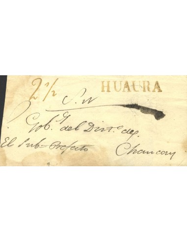 Perú. Sobre . (1834ca). HUAURA a CHANCAY. Marca HUAURA, (Colareta 2). MAGNIFICA.
