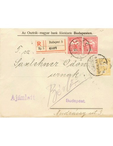 Hungría. Sobre Yv 90, 94(2). 1914. 2 f amarillo y 10 f carmín, dos sellos. Certificado Interior de BUDAPEST. Al dorso llegada.