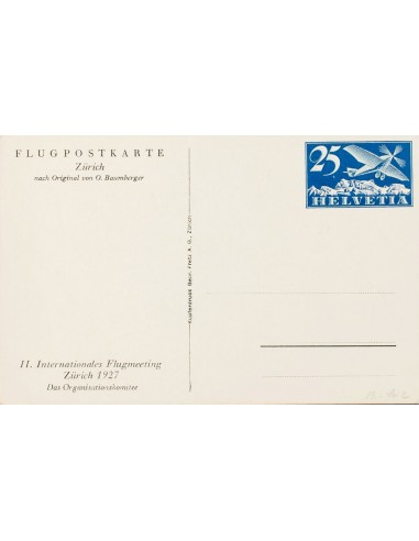 Suiza, Entero Postal. (*)Yv . 1927. 25 cts azul sobre Tarjeta Entero Postal INTERNATIONALES FLUGMEETING ZURICH 1927. MAGNIFICA