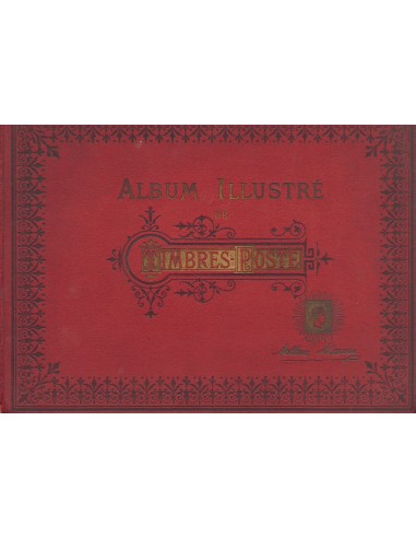Bibliografía Mundial. (1920ca). ALBUM ILLUSTRE DE TIMBRES-POSTE. París, 1920ca. Edición Arthur Maury (muy bien conservado). Ex