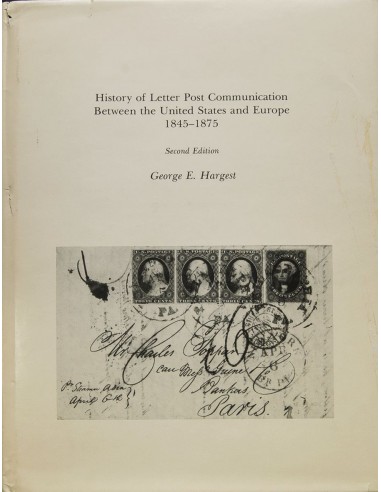Estados Unidos, Bibliografía. 1975. HISTORY OF LETTER POST COMMUNICATION BETWEEN THE UNITED STATES AND EUROPE 1845-1875. Georg