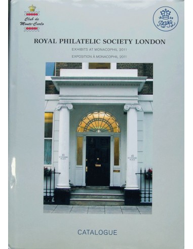 Bibliografía Mundial. 2011. CATALOGUE EXHIBITS AT MONACOPHIL 2001. Royal Philatelic Society London. Monaco, 2011.