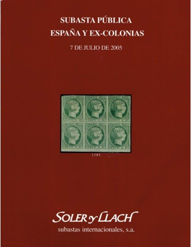 Subasta Pública Filatelia de España, Ex-Colonias y Colecciones, julio de 2005