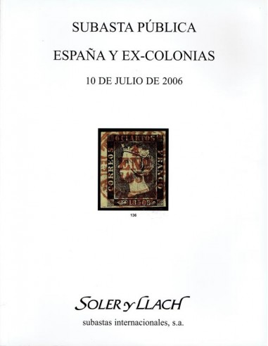 Subasta Pública Filatelia de España, Ex-Colonias y Colecciones, 10 de julio de 2006