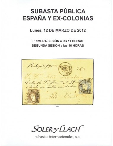 Subasta Pública Filatelia de España, Ex-Colonias, 12 de marzo de 2012