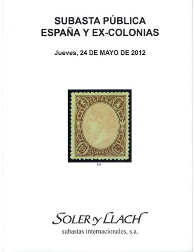 Subasta Pública Filatelia de España, Ex-Colonias, 24 de mayo de 2012