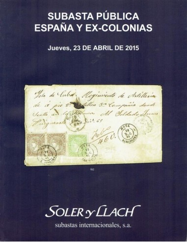 Subasta Pública Filatelia de España, Ex-Colonias, 23 de abril de 2015