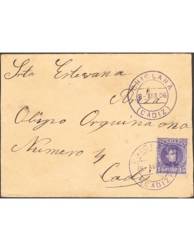 Andalucía. Historia Postal. Sobre 245. 1906. 15 cts. violeta. CHICLANA A CADIZ. Matasello CHICLANA / (CADIZ), en violeta. MAGN