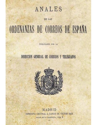 FA6920. Bibliografia Postal. Anales de las Ordenanzas de Correos de España