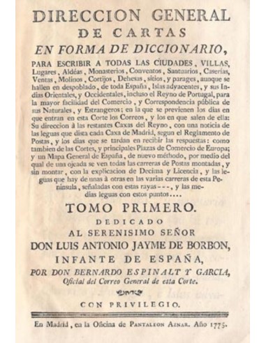 FA6921. Bibliografia Postal. Dirección general de cartas en forma de diccionario, Bernardo Espinalt, 1775