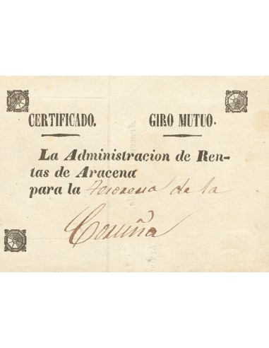 Andalucía. Prefilatelia. Sobre . (1860ca). Frontal de certificado de giro mutuo de ARACENA a LA CORUÑA. MAGNIFICO Y RARISIMO.
