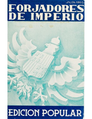 Guerra Civil. Postal Nacional. Sobre . (1936ca). Colección "FORJADORES DEL IMPERIO", formada por veintisiete tarjetas de perso