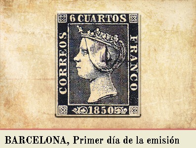 BARCELONA, PRIMER DIA DE LA EMISIÓN POSTAL DE 1 DE ENERO DE 1850