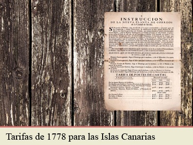 TARIFAS POSTALES DE 1778 PARA LAS ISLAS CANARIAS