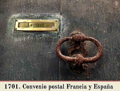 CONVENIO DE 24 DE SEPTIEMBRE 1701 PARA EL INTERCAMBIO DE CORRESPONDENCIA ENTRE FRANCIA Y ESPAÑA